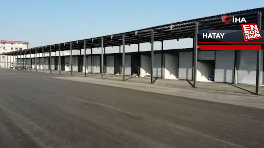 Depremin vurduğu Hatay’a yeni sebze hali 53 günde inşa edildi