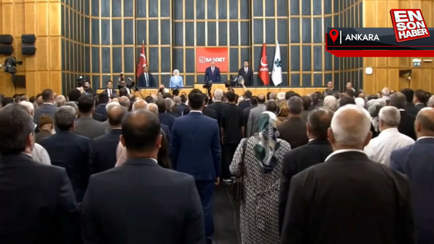 TBMM’de Saadet ile Gelecek Partisi’nin ilk grup toplantısı