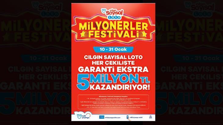 Çılgın Sayısal Loto’da ‘Milyonerler Festivali’