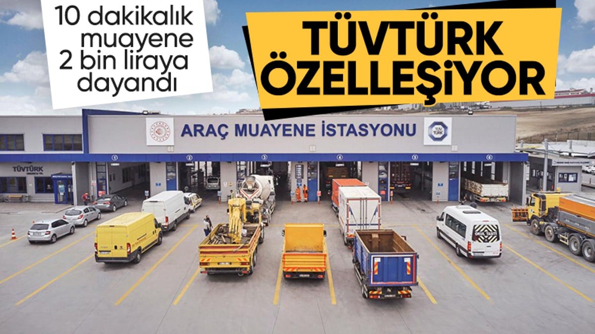 Araç muayene hizmetleri özelleştirme kapsamına alındı