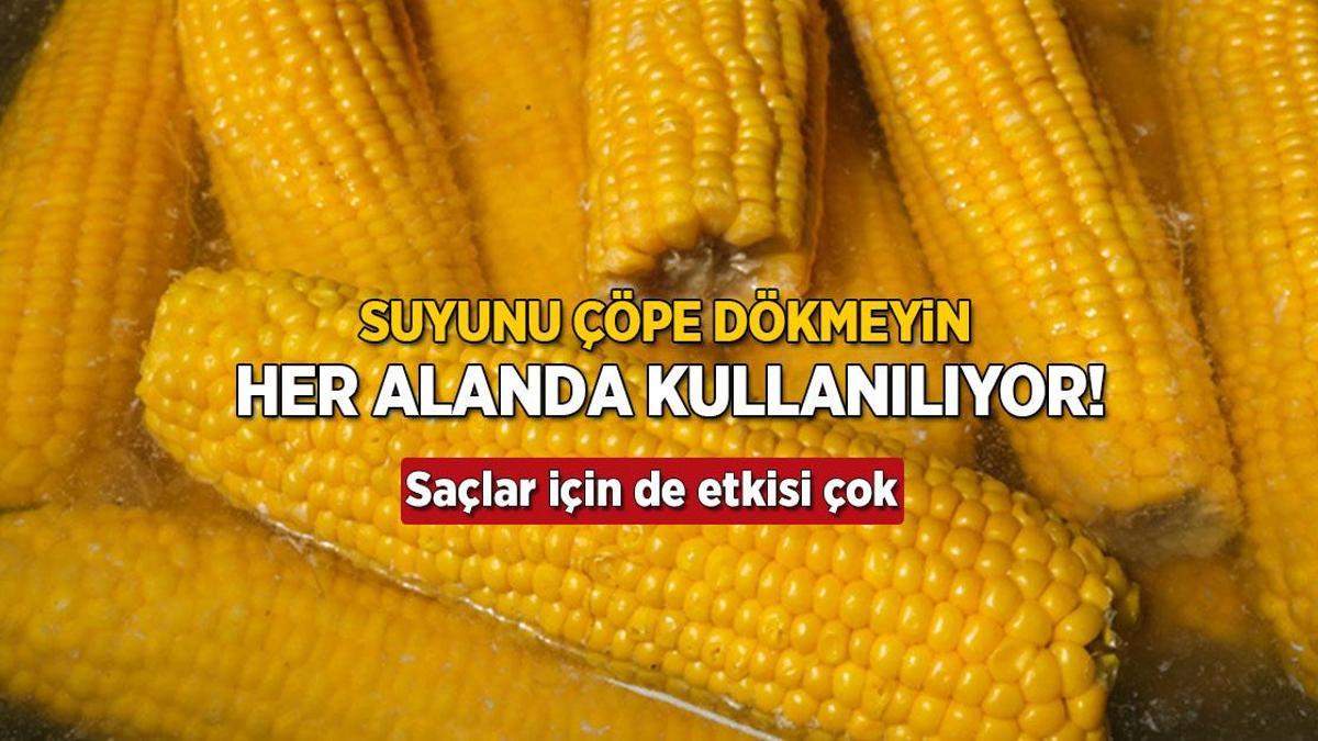 Haşlanmış mısırın suyunu bir de böyle deneyin! Yemeğe lezzet, çorbalara kıvam katıyor